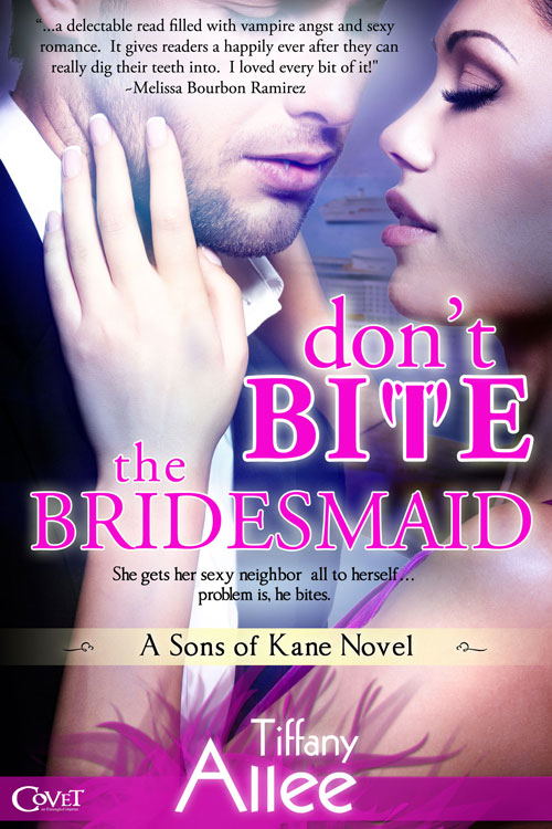 Don't Bite the Bridesmaid (Entangled Covet)
