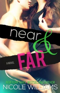 Review: Near and Far by Nicole Williams