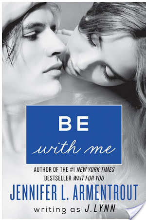 Making You Stronger || Be With Me by Jennifer Armentrout