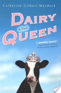 Audiobook Review: Dairy Queen by Catherine Gilbert Murdock