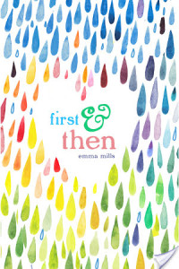 Review: First & Then by Emma Mills