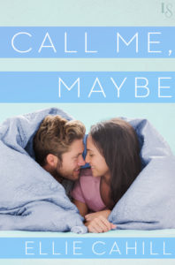 Review: Call Me, Maybe by Ellie Cahill