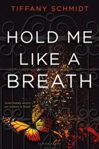 Review: Hold Me Like A Breath by Tiffany Schmidt