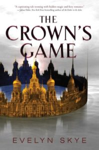 DNF Review: The Crown’s Game by Evelyn Skye