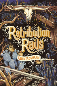 Review: Retribution Rails by Erin Bowman