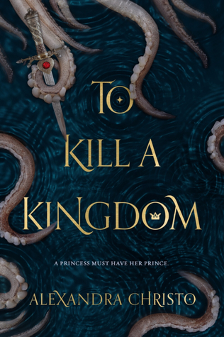 Blog Tour Review: To Kill A Kingdom by Alexandra Christo