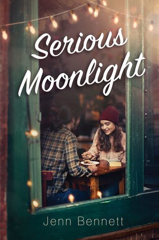 Review: Serious Moonlight by Jenn Bennett