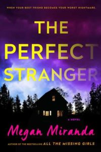 A  Thrilling Pageturner: The Perfect Stranger by Megan Miranda